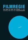 Die Kunst der Filmregie