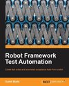 ROBOT FRAMEWORK TEST AUTOMATIO