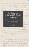 The Recovery of the Ancient Hebrew Language