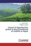 Impact of Agroforestry system in Rural Livelihood of midhills in Nepal