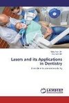 Lasers and its Applications in Dentistry