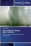 Versehrter Atem  des Lebens