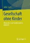 Gesellschaft ohne Kinder