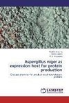 Aspergillus niger as expression host for protein production