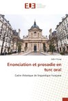 Enonciation et prosodie en turc oral