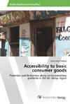 Accessibility to basic consumer goods