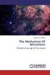 The Mechanism Of Attractions