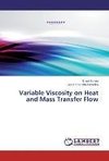 Variable Viscosity on Heat and Mass Transfer Flow