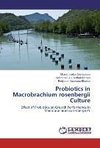 Probiotics in Macrobrachium rosenbergii Culture