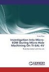 Investigation Into Micro-EDM During Micro-Hole Machining On TI-6AL-4V