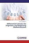 Differential Calculus for Engineers and beginning Mathematicians