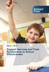 Support Services and Their Relationship to School Effectiveness