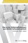 Das erste Violoncellokonzert von Dmitri Schostakowitsch