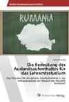 Die Bedeutung des Auslandsaufenthaltes für das Lehramtsstudium