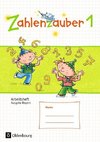 Zahlenzauber 1 Arbeitsheft Ausgabe S Bayern