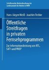 Öffentliche Streitfragen in privaten Fernsehprogrammen