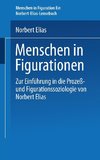 Menschen in Figurationen