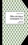 Öffne die blaue verborgene Tür