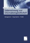 Unternehmung und Informationsgesellschaft