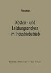 Kosten- und Leistungsanalyse im Industriebetrieb