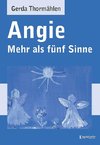 Angie - Mehr als fünf Sinne