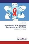 Mass Media as a Source of Knowledge on HIV/AIDS