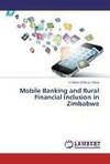 Mobile Banking and Rural Financial Inclusion in Zimbabwe