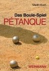 Das Boule-Spiel Pétanque