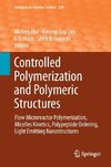 Controlled Polymerization and Polymeric Structures