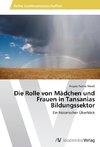 Die Rolle von Mädchen und Frauen in Tansanias Bildungssektor