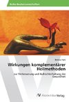 Wirkungen komplementärer Heilmethoden