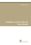 Predation and its Role for Recruitment