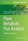 Plant Metabolic Flux Analysis