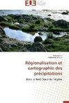 Régionalisation et cartographie des précipitations