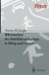 Mikroanalyse des Mobilitätsverhaltens in Alltag und Freizeit