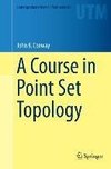 A Course in Point Set Topology