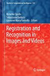 Registration and Recognition in Images and Videos