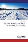 Russian Institutional Paths