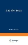 Life after Stress