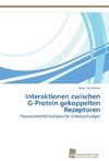 Interaktionen zwischen G-Protein gekoppelten Rezeptoren