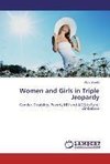 Women and Girls in Triple Jeopardy