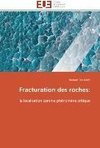 Fracturation des roches: