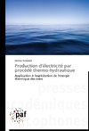 Production d'électricité par procédé thermo-hydraulique