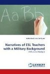 Narratives of ESL Teachers with a Military Background