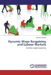 Dynamic Wage Bargaining and Labour Markets