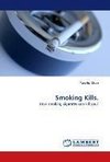 Smoking Kills.