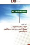 La communication publique comme politique publique