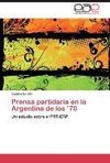 Prensa partidaria en la Argentina de los '70