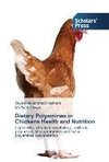 Dietary Polyamines in Chickens Health and Nutrition