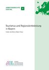 Tourismus und Regionalentwicklung in Bayern